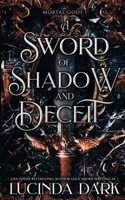 A Sword of Shadow and Deceit B0CW7L7S69 Book Cover