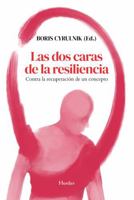 Las DOS Caras de la Resiliencia 8425452775 Book Cover