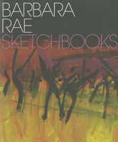 Barbara Rae Sketchbooks 1907533109 Book Cover