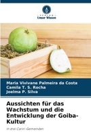 Aussichten für das Wachstum und die Entwicklung der Goiba-Kultur (German Edition) 6208175607 Book Cover