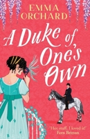 A Duke of One's Own 1835610552 Book Cover