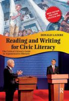 Reading and Writing for Civic Literacy: The Critical Citizen's Guide to Argumentative Rhetoric 1594510849 Book Cover