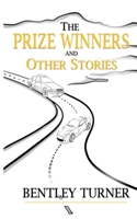 The Prize Winners and Other Stories 1954804423 Book Cover