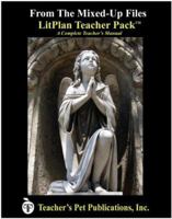 From the Mixed-Up File of Mrs. Basil E. Frankweiler LitPlan Teacher Pack (Print Copy) 1583374442 Book Cover
