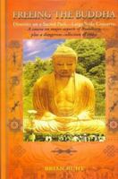 Freeing the Buddha 0968395112 Book Cover