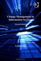 Change Management in Information Services 1138259268 Book Cover