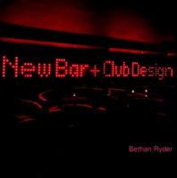 New Bar And Club Design 0789208458 Book Cover
