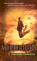 Touching Darkness (Midnighters, #2) 0060519568 Book Cover