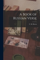 A Book of Russian Verse 1013312740 Book Cover