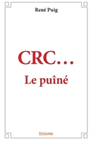 CRC...Le puîné (French Edition) 2414124814 Book Cover