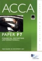 ACCA (New Syllabus) - F7 Financial Reporting (International): Practice and Revision Kit 0751733644 Book Cover