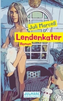 Lendenkater: Ein "Kater"-Roman (German Edition) 3384018028 Book Cover
