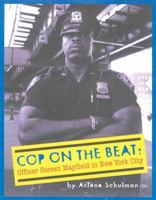 Cop on the Beat: Officer Steven Mayfield in New York City 0525465278 Book Cover