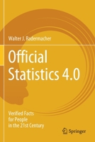 Official Statistics 4.0: Verified Facts for People in the 21st Century 3030314944 Book Cover