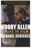 Woody Allen: A Life in Film 1566635284 Book Cover
