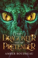 The Dragoneer and the Pretender B0BF333KCF Book Cover