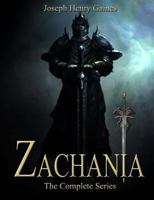 Zachania The Complete Series 1482020157 Book Cover