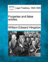 Forgeries and false entries. 1240132034 Book Cover