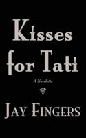 Kisses for Tati 0985444932 Book Cover