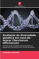 Avaliação da diversidade genética em cana-de-açúcar (Saccharum officinarum): Caracterização morfológica de germoplasma de algodão para tolerância à seca na fase de plântula (Portuguese Edition) B0CKKWK3MB Book Cover