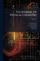 The Journal Of Physical Chemistry, Volume 7... 1279150734 Book Cover