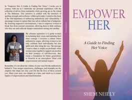 Empower Her: A Guide to Finding Your Voice B0FPCHNSZR Book Cover
