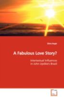 A Fabulous Love Story?: Intertextual Influences in John Updike's Brazil 3836479370 Book Cover