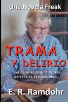 Trama Y Delirio (Spanish Edition) B0DT2RS19B Book Cover