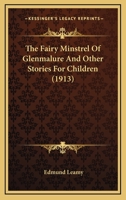 The Fairy Minstrel Of Glenmalure And Other Stories For Children 1171486774 Book Cover