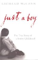 Just a Boy: The True Story of a Stolen Childhood 0091898226 Book Cover