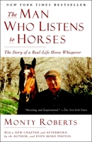 The Man Who Listens to Horses 034542705X Book Cover