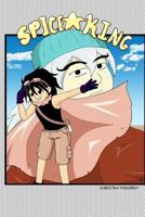 Spice King 1481907344 Book Cover
