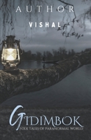 Gidimbok: Folk tales of paranormal world, Horror story B0BD6V59F9 Book Cover