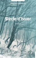 Siècle d'hiver (French Edition) B0GP6YM3J8 Book Cover