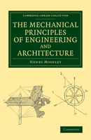 The Mechanical Principles of Engineering and Architecture 1016148259 Book Cover