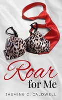 Roar for Me B08TYVBH1N Book Cover