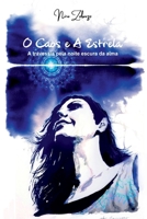 O Caos E A Estrela 6588367430 Book Cover