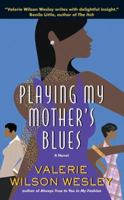 Playing My Mother's Blues 0061015539 Book Cover