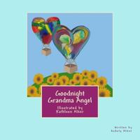 Goodnight Grandma Angel 0692612661 Book Cover