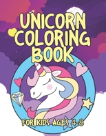 Unicorn Coloring Book for Kids Ages 4-8: Cute Princess Unicorns Gifts for Girls Kids on Birthday or for have fun 1695609026 Book Cover