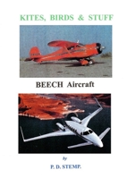 Kites, Birds & Stuff - BEECH Aircraft 0244371628 Book Cover
