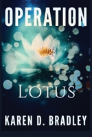 Operation Lotus (Promise Me a Miracle) 1733608974 Book Cover