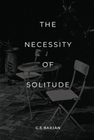 The Necessity of Solitude: Poems B08PQY97RK Book Cover