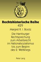 Die Hamburger Rechtsprechung Zum Arbeitsrecht Im Nationalsozialismus Bis Zum Beginn Des 2. Weltkriegs 3631636067 Book Cover