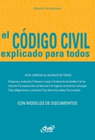 El código civil explicado para todos (Spanish Edition) 1644611430 Book Cover