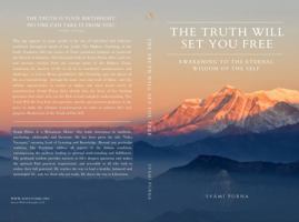 The Truth Will Set You Free: Awakening to the Eternal Wisdom of the Self 1958034126 Book Cover