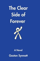 The Clear Side Of Forever 1067712623 Book Cover