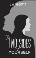The Two Sides of Yourself 1638295069 Book Cover