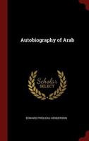 Autobiography of Arab 1470014076 Book Cover