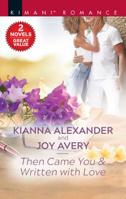 Then Came You & Written with Love (Sapphire Shores, #4) 1335458417 Book Cover